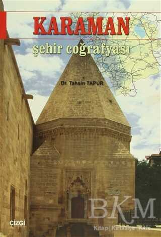 Karaman Şehir Coğrafyası - Çizgi Kitabevi Yayınları