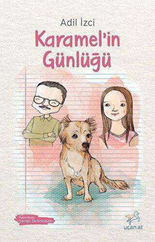 Karamel’in Günlüğü - Uçan At Yayınları