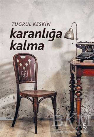 Karanlığa Kalma - 2