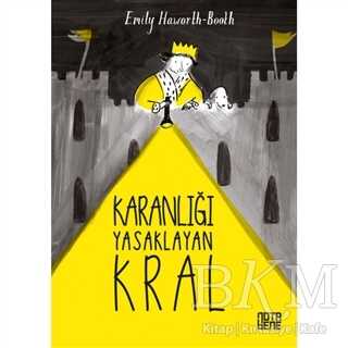 Karanlığı Yasaklayan Kral - Nota Bene Yayınları