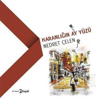 Karanlığın Ay Yüzü - Hayal Yayınları