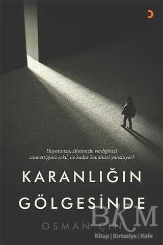 Karanlığın Gölgesinde - Cinius Yayınları
