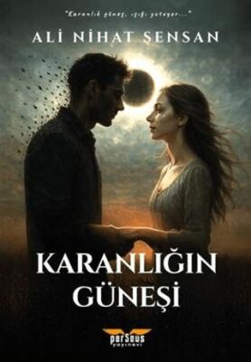 Karanlığın Güneşi - 1