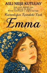 Karanlığın İçindeki Işık Emma - Az Kitap