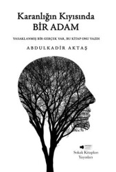 Karanlığın Kıyısında Bir Adam - Sokak Kitapları Yayınları