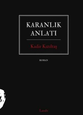 Karanlık Anlatı - 1