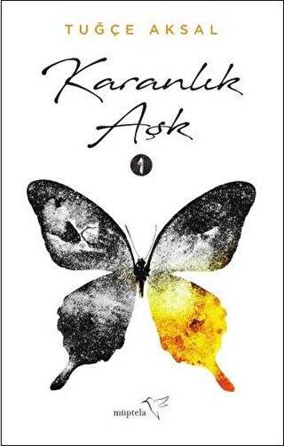 Karanlık Aşk 1 - Müptela Yayınları