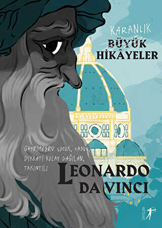 Karanlık Büyük Hikayeler: Leonardo Da Vinci - 1