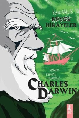 Karanlık Büyük Hikayeler Charles Darwin - 1