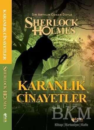 Karanlık Cinayetler - Sherlock Holmes - Fark Yayınları