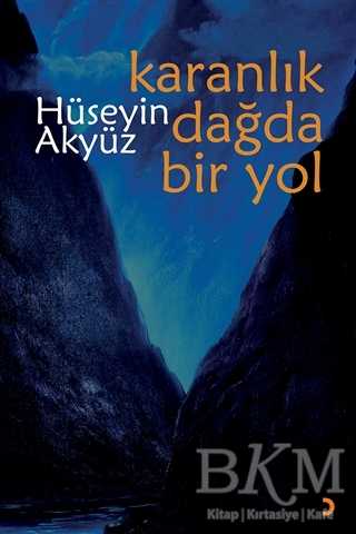 Karanlık Dağda Bir Yol - Cinius Yayınları