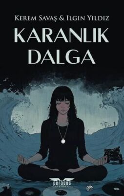 Karanlık Dalga - 1