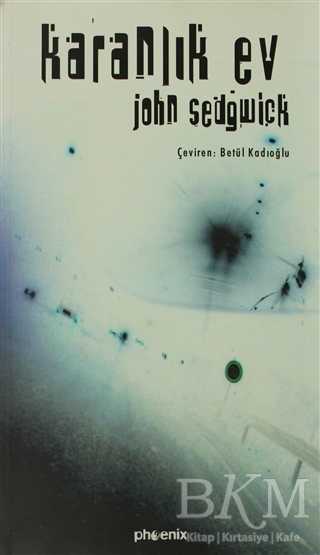 Karanlık Ev - Phoenix Yayınevi