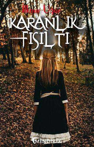 Karanlık Fısıltı - Mendirek Yayıncılık