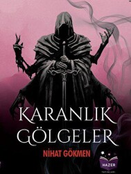 Karanlık Gölgeler - Hazer Yayınları