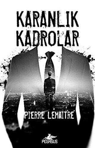 KARANLIK KADROLAR - Pegasus Yayınları