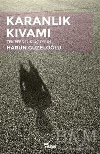 Karanlık Kıvamı - Yazılama Yayınevi