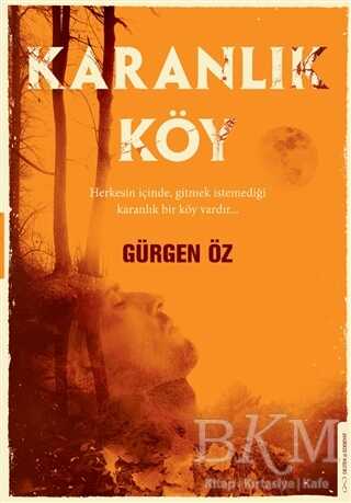 Karanlık Köy - Destek Yayınları