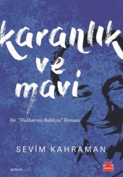 Karanlık ve Mavi - Kırmızı Kedi Yayınevi