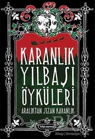 Karanlık Yılbaşı Öyküleri - Bilgi Yayınevi