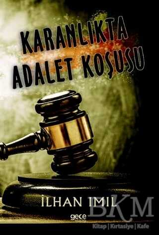 Karanlıkta Adalet Koşusu - Gece Kitaplığı