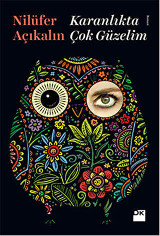 Karanlıkta Çok Güzelim - Doğan Kitap