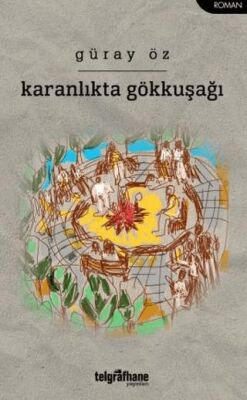 Karanlıkta Gökkuşağı - 1