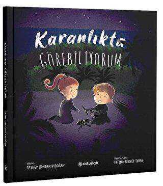 Karanlıkta Görebiliyorum - Usturlab Kitap