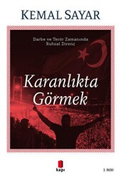 Karanlıkta Görmek - Kapı Yayınları