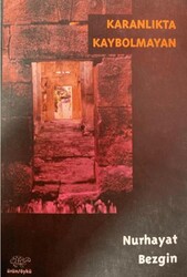 Karanlıkta Kaybolmayan - Ürün Yayınları