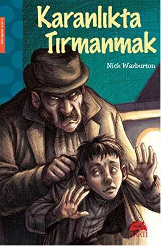 KARANLIKTA TIRMANMAK - Martı Çocuk Yayınları