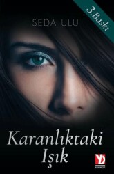 Karanlıktaki Işık - Yazardan Direkt Yayınevi