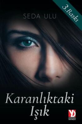 Karanlıktaki Işık - 1