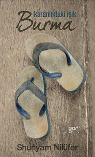 Karanlıktaki Işık Burma - Ganj Kitap