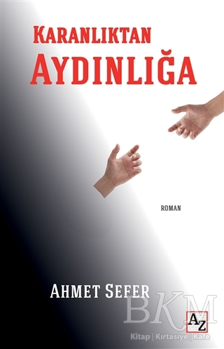 Karanlıktan Aydınlığa - Az Kitap