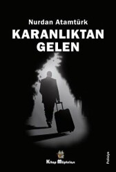 Karanlıktan Gelen - Kitap Müptelası Yayınları
