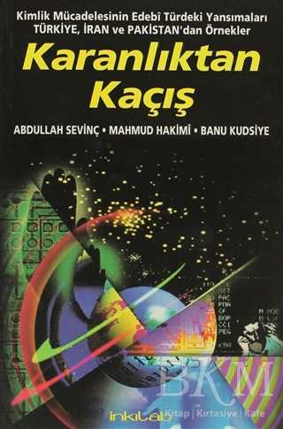 Karanlıktan Kaçış - İnkılab Yayınları