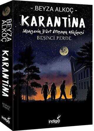 Karantina - Beşinci Perde - İndigo Kitap