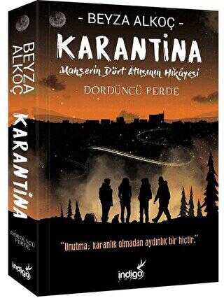 Karantina: Dördüncü Perde - İndigo Kitap