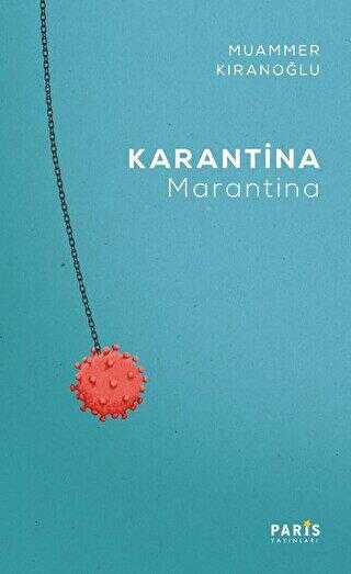 Karantina Marantina - Paris Yayınları