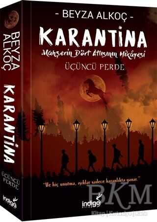 Karantina: Üçüncü Perde - İndigo Kitap