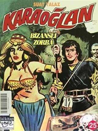 Karaoğlan Sayı: 25 Bizanslı Zorba - Lal Kitap