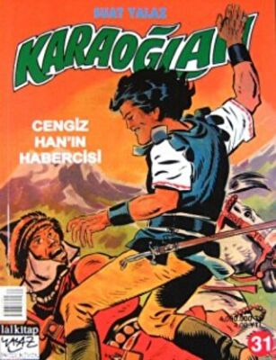 Karaoğlan Sayı: 31 Cengiz Han’ın Habercisi - 1