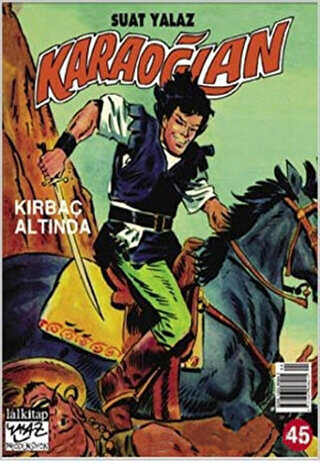 Karaoğlan Sayı: 45 Kırbaç Altında - Lal Kitap