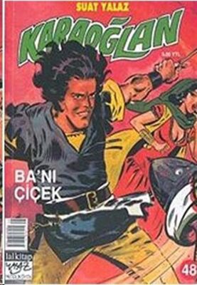 Karaoğlan Sayı: 48 Ba’nı Çiçek - 1