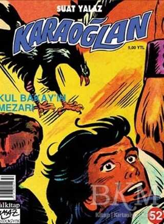 Karaoğlan Sayı: 52 Kul Bakay’ın Mezarı - Lal Kitap
