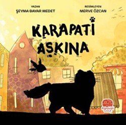 Karapati Aşkına - Karavan Çocuk Yayınları