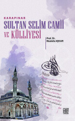 Karapınar Sultan Selim Camii Ve Külliyesi - Palet Yayınları