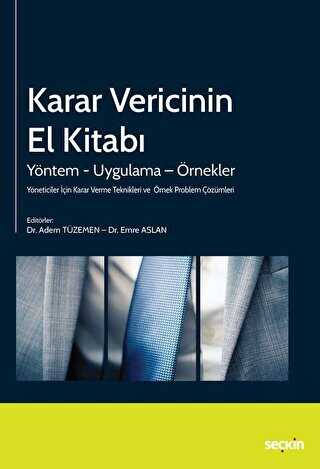 Karar Vericinin El Kitabı - Seçkin Yayıncılık
