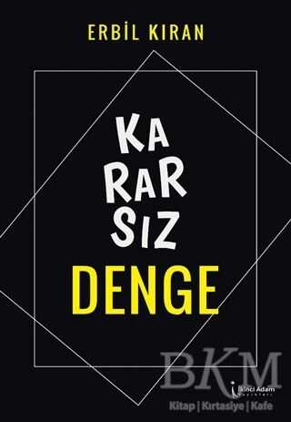 Kararsız Denge - İkinci Adam Yayınları